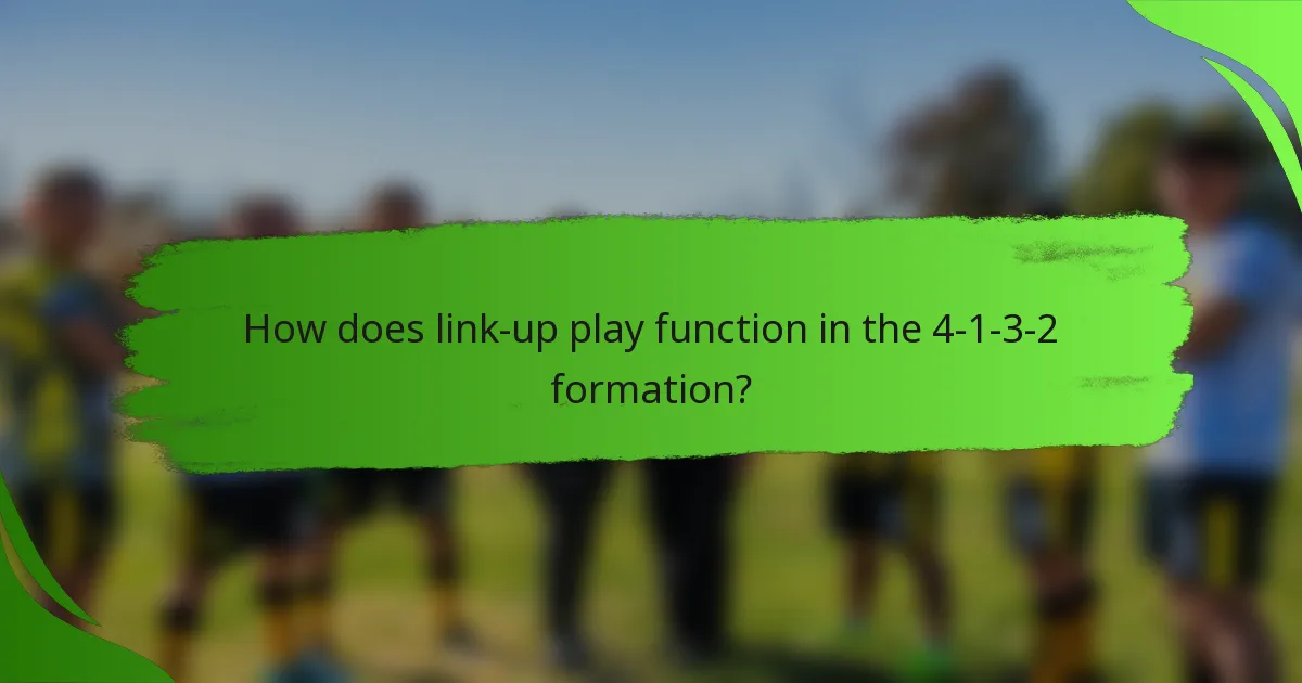 How does link-up play function in the 4-1-3-2 formation?