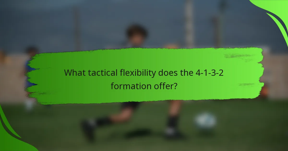 What tactical flexibility does the 4-1-3-2 formation offer?